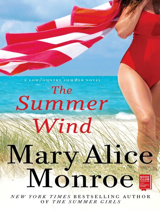 Title details for The Summer Wind by Mary Alice Monroe - Wait list